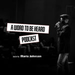 A Word To Be Heard Podcast Logo
