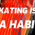Skating Is A Habit