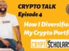 Crypto Talk Tuesdays Ep04 – How I Diversified My Crypto