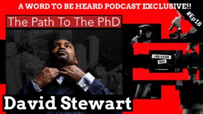 A Word To Be Heard Podcast Ep18 – Dr. L.