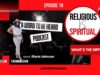 A Word To Be Heard Podcast Ep19 – Religious vs