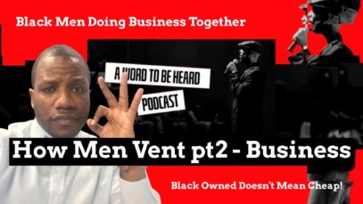 A Word To Be Heard Ep03 pt2 – How Men